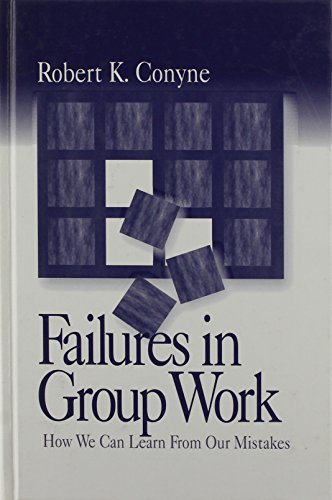 Failures in Group Work  How We Can Learn from Our Mistakes