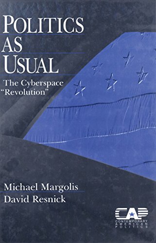 Politics as Usual  The Cyberspace `Revolution'