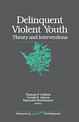 Delinquent Violent Youth