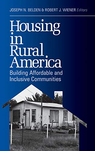 Housing in Rural America  Building Affordable and Inclusive Communities