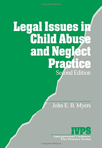 Legal Issues in Child Abuse and Neglect Practice