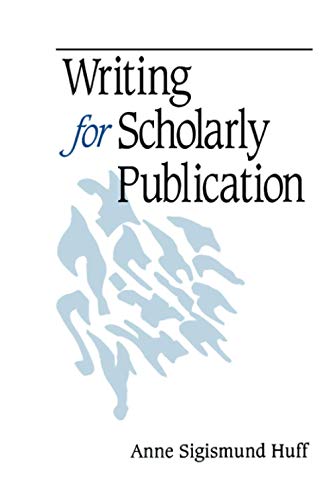 Writing for Scholarly Publication