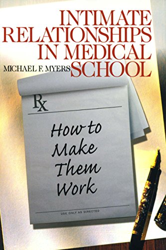 Intimate Relationships in Medical School  How to Make Them Work