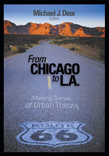 From Chicago to L.A.  Making Sense of Urban Theory