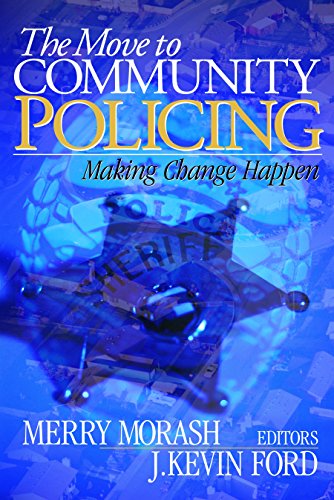 The Move to Community Policing  Making Change Happen
