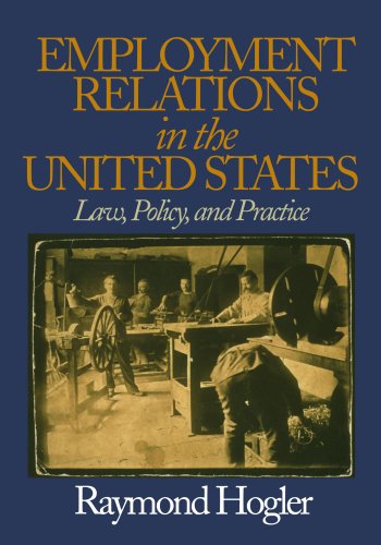 Employment Relations in the United States  Law, Policy, and Practice