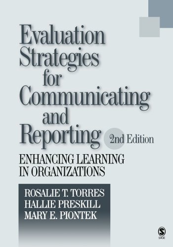Evaluation Strategies for Communicating and Reporting  Enhancing Learning in Organizations