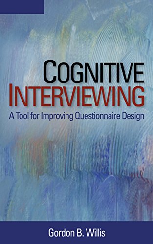 Cognitive Interviewing  A Tool for Improving Questionnaire Design