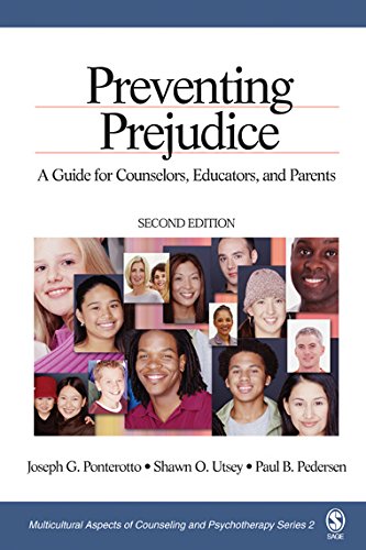 Preventing Prejudice  A Guide for Counselors, Educators, and Parents