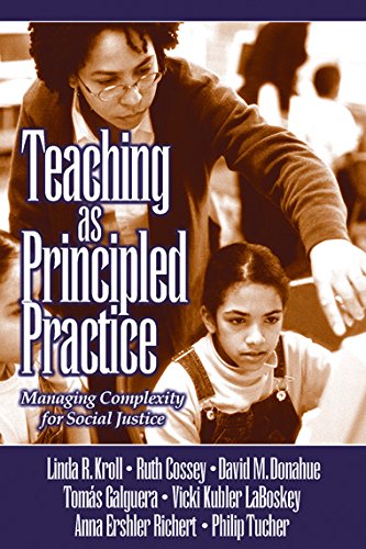 Teaching as Principled Practice  Managing Complexity for Social Justice