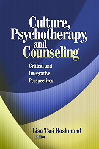 Culture, Psychotherapy, and Counseling  Critical and Integrative Perspectives
