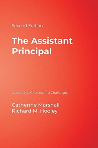 The Assistant Principal  Leadership Choices and Challenges
