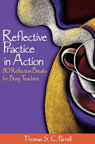 Reflective Practice in Action  80 Reflection Breaks for Busy Teachers