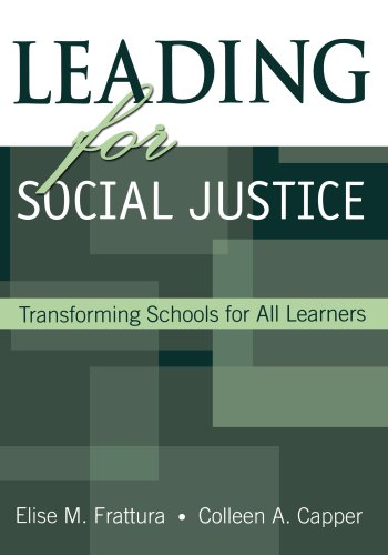 Leading for Social Justice  Transforming Schools for All Learners