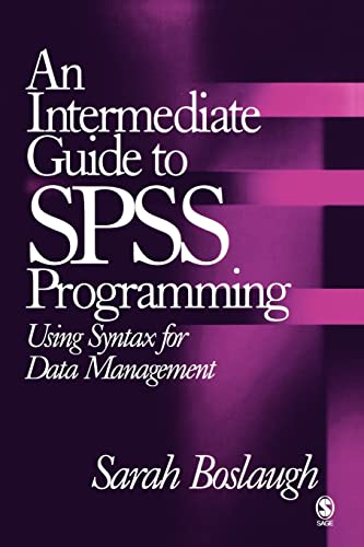 An Intermediate Guide to SPSS Programming  Using Syntax for Data Management