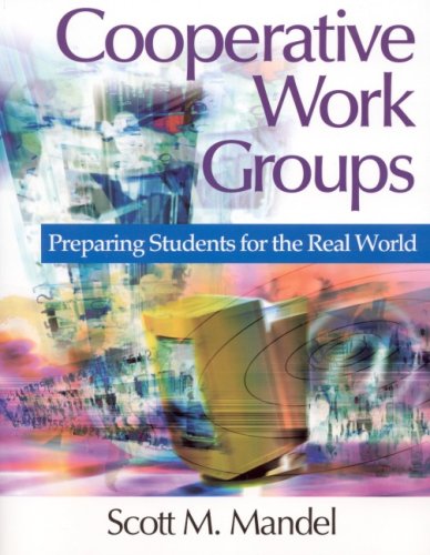 Cooperative Work Groups  Preparing Students for the Real World