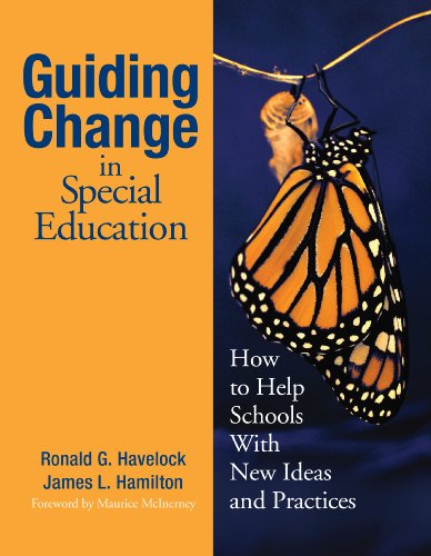 Guiding Change in Special Education  How to Help Schools With New Ideas and Practices