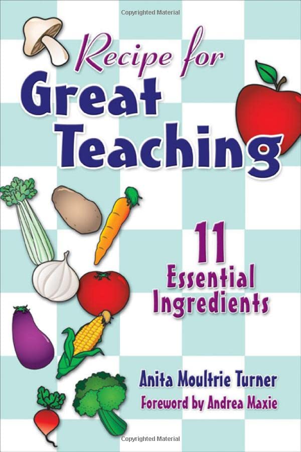 Recipe for Great Teaching  11 Essential Ingredients