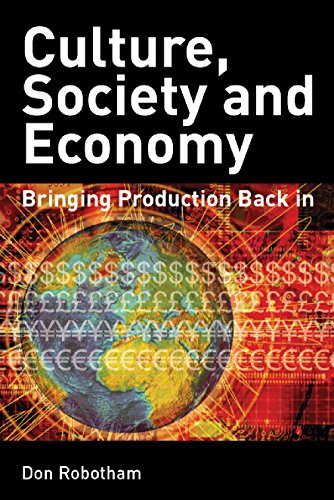 Culture, Society, Economy  Globalization and its Alternatives