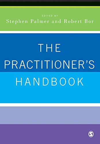 The Practitioner's Handbook  A Guide for Counsellors, Psychotherapists and Counselling Psychologists