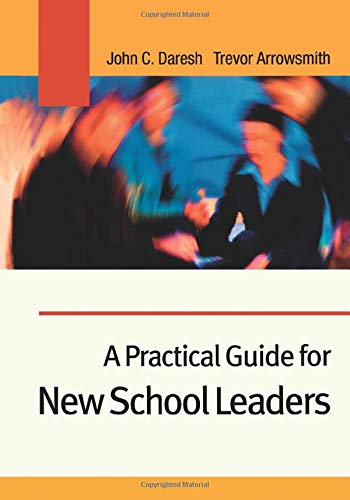 A Practical Guide for New School Leaders