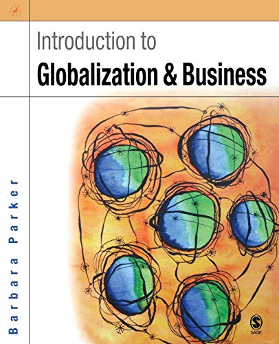 Introduction to Globalization and Business  Relationships and Responsibilities