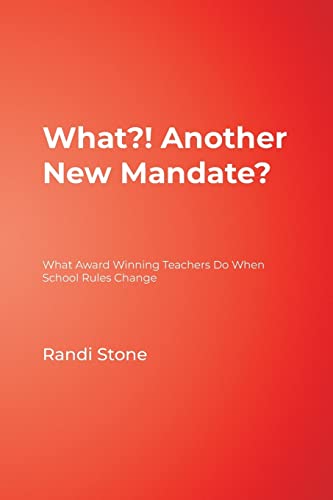 What?! Another New Mandate?  What Award Winning Teachers Do When School Rules Change