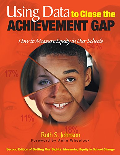 Using Data to Close the Achievement Gap  How to Measure Equity in Our Schools