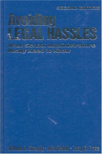 Avoiding Legal Hassles  What School Administrators Really Need to Know