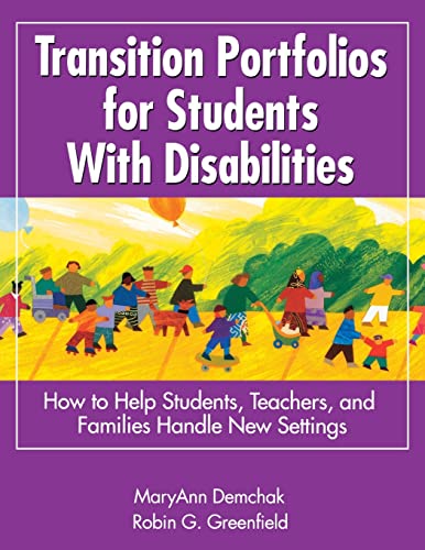 Transition Portfolios for Students With Disabilities  How to Help Students, Teachers, and Families Handle New Settings