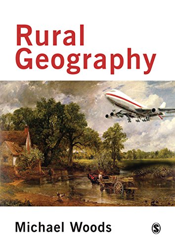 Rural Geography  Processes, Responses and Experiences in Rural Restructuring