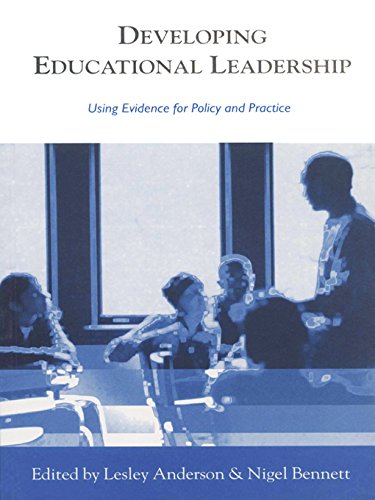 Developing Educational Leadership  Using Evidence for Policy and Practice