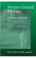 Person-Centred Therapy  A European Perspective
