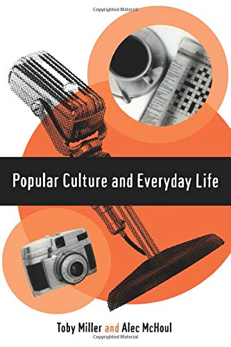 Popular Culture and Everyday Life