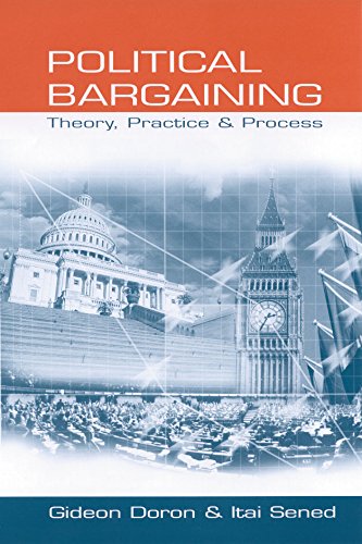 Political Bargaining  Theory, Practice and Process