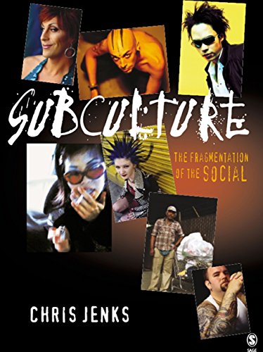 Subculture  The Fragmentation of the Social