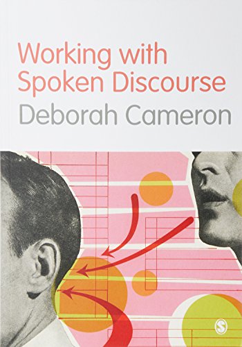Working with Spoken Discourse
