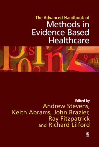 The Advanced Handbook of Methods in Evidence Based Healthcare