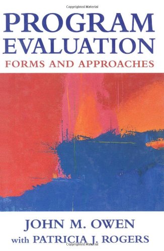 Program Evaluation  Forms and Approaches