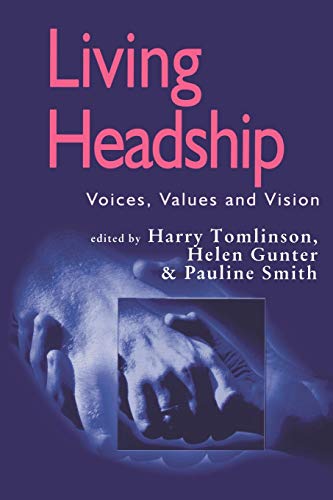 Living Headship  Voices, Values and Vision