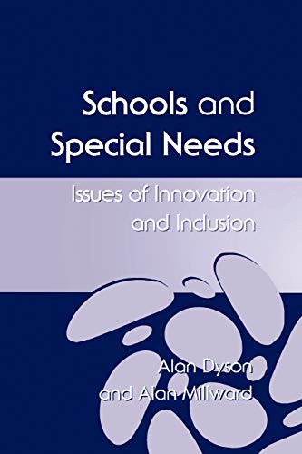 Schools and Special Needs  Issues of Innovation and Inclusion