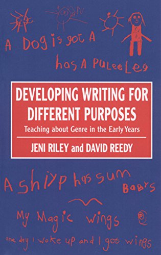 Developing Writing for Different Purposes  Teaching about Genre in the Early Years