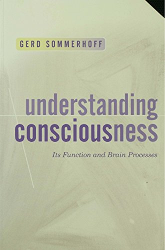 Understanding Consciousness  Its Function and Brain Processes