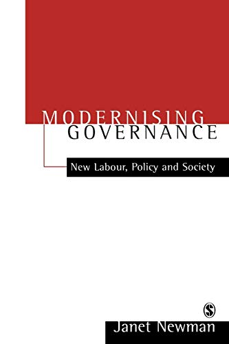 Modernizing Governance  New Labour, Policy and Society