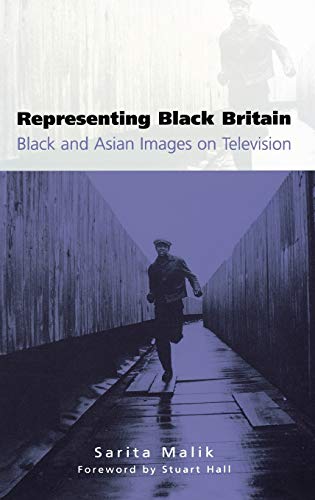 Representing Black Britain  Black and Asian Images on Television