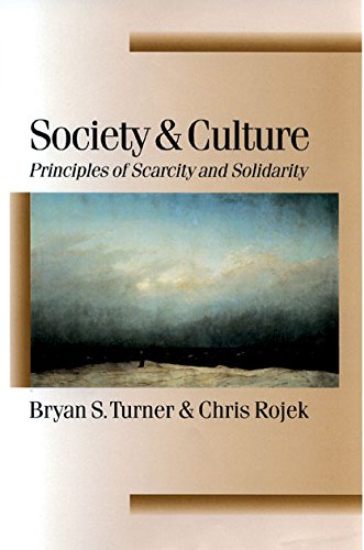 Society and Culture  Scarcity and Solidarity