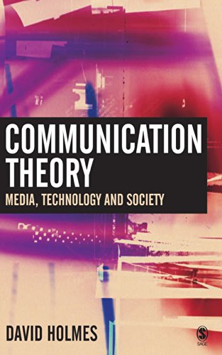 Communication Theory  Media, Technology and Society