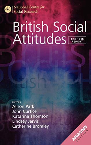 British Social Attitudes  The 19th Report
