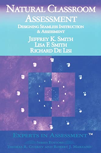 Natural Classroom Assessment  Designing Seamless Instruction and Assessment