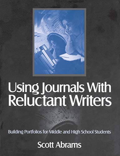 Using Journals With Reluctant Writers  Building Portfolios for Middle and High School Students